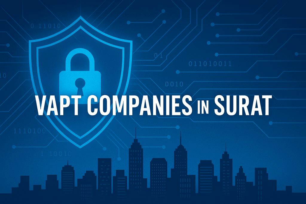 Futuristic digital illustration of Surat city skyline with glowing blue cybersecurity elements, shield, and lock icons representing VAPT companies in Surat.